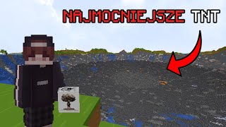 DODAŁEM NAJMOCNIEJSZE TNT Do Minecraft !! 😮😮😮