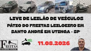 LIVE DE LEILÃO DE VEÍCULOS NO PÁTIO DO FREITAS LEILOEIRO DIA 11.08.2026  - SP