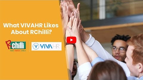 VIVAHR sharing 3 exclusive benefits of using RChilli resume parser
