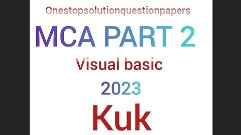 visual basic #2023 Mca part 2 kuk question paper