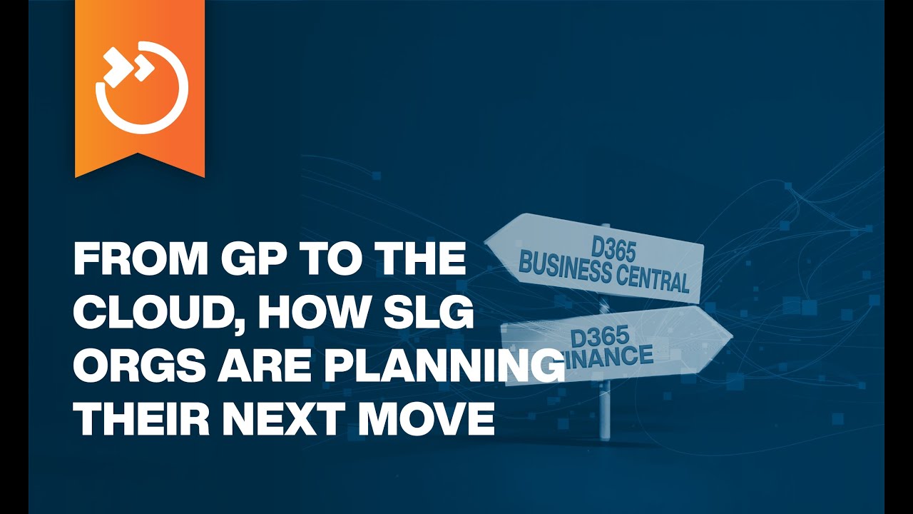 From GP to the Cloud, How SLG Orgs Are Planning Their Next Move