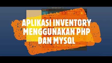 APLIKASI INVENTORY BARANG MENGGUNAKAN PHP DAN MYSQL