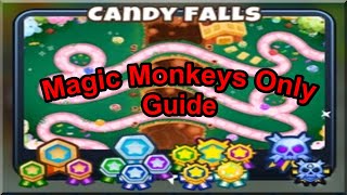 BTD6 Candy Falls - Hard Mode || Magic Monkeys Only