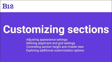 Customizing Sections on Your B12 Website | Step-by-step tutorial