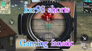 Kar98 shorts in free fire gaming fanatic