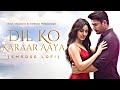 Dil ko karar aaya lofi  emrose percussion  bollywood lofi mix  lofi chill  slowed and reverb