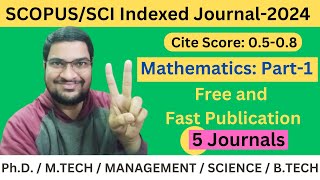 Mathematics Free and Fast Scopus/SCI Index Journals : Part-1 #scopus #sci