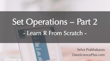 R Tutorial 15: Set operations - part 2