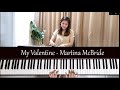 My Valentine - Martina McBride - Piano Cover & Tutorial (With Chords)