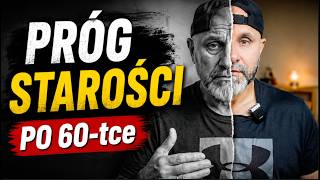 Po 60-tce nagle czujesz że przyszła starość. Dlaczego?