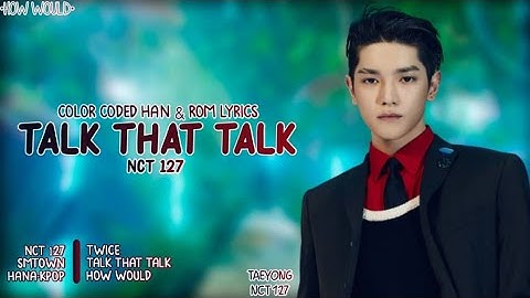 How would NCT 127 sing Talk That Talk by Twice
