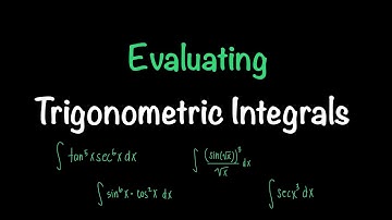Evaluating Trigonometric Integrals | Powers of Sine, Cosine, Tangent & More! | Math with Professor V