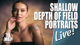 Shallow Depth Of Field Portraits | LIVE with Gavin Hoey