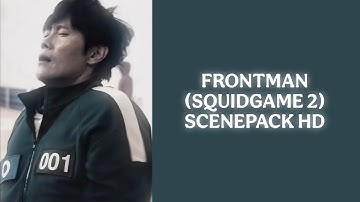 FRONTMAN (SQUIDGAME 2) HD SCENEPACK (MUSIC REDUCED)