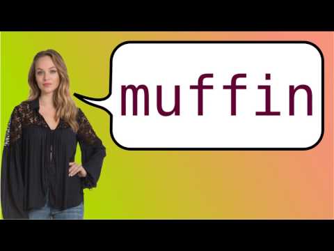 How to say 'muffin' in French?