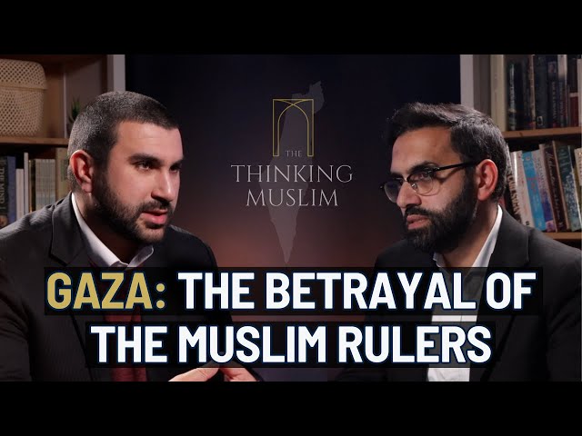 Gaza: The Betrayal of the Muslim Rulers with Sami Hamdi class=