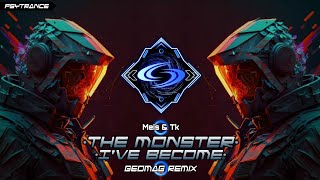 PSYTRANCE ◈ Meis & Tk - The Monster I've Become (Geomag Remix)