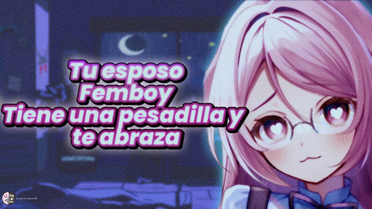 🎀💞Tu Esposo Femboy tiene una pesadilla y te abraza💫✨
