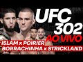 🔴 UFC 302 AO VIVO: PAULO BORRACHINHA x SEAN STRICKLAND   MALHADINHO, CESAR ALMEIDA ISLAM x POIRIER