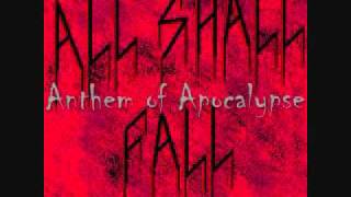 All Shall Fall - Anthem of the Apocalypse