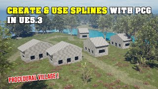 How to Create and Use Splines with PCG - Unreal Engine 5.3