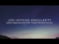 Capture de la vidéo Jon Hopkins  Singularity Tour 2018 In Support Of New Album 'Singularity'