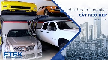 ETEK PARKING | Cầu nâng đỗ xe gia đình dạng cắt kéo kép hãng Bendpak - Mỹ