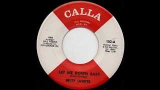 ~ Betty Lavette ^ Let me down easy ~