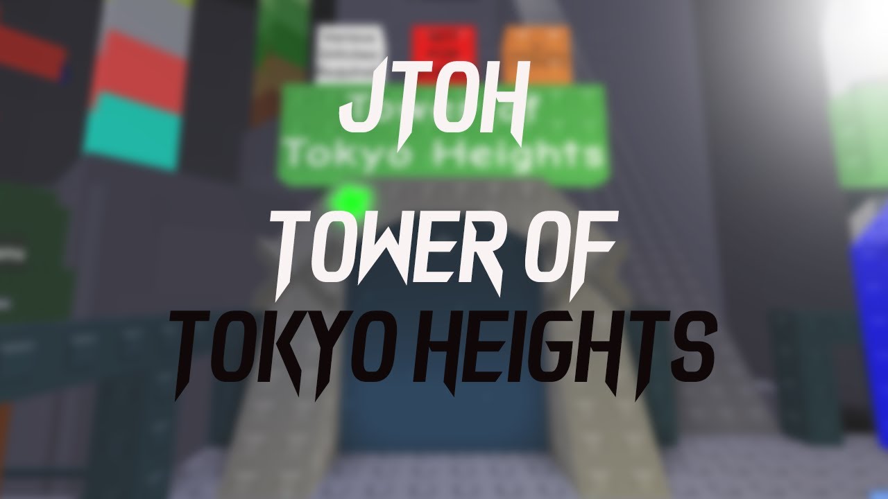 ROBLOX JToH - Tower of Tokyo Heights - YouTube