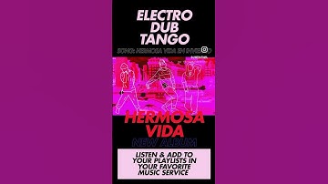 Thumbnail of SONG: HERMOSA VIDA EN INVIERNO * ELECTRO DUB TANGO * NEW ALBUM