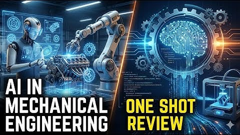 AI in Mechanical Engineering ( quick revision )