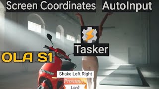 Ola S1/S1 Pro: Proximity Shake to Unlock/Lock for Move OS 2.0 & 3.0 | Non-Root Tasker App Experiment screenshot 5