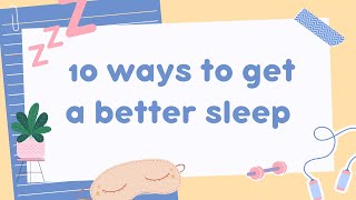 10 Ways to Get a Better Sleep