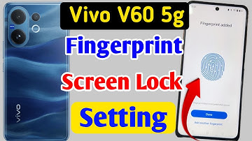 Vivo v60 5g in display fingerprint setting/Vivo v60 5g fingerprint screen lock/fingerprint sensor