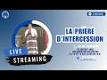 Lundi 21h | La Prière D'Intercession | 16th Feburary 2026