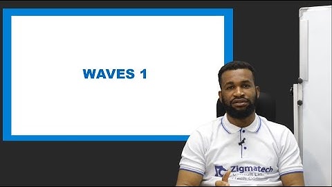 WAVES PART 1 | PHYSICS | EXAMGUIDE | LEARNING HUB | ZIGMATECH CONSULT LIMITED | EXAM GUIDE | SCIENCE