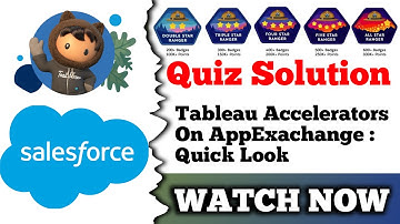 Tableau Accelerators on AppExchange: Quick Look | Salesforce Trailhead | Quiz Solution
