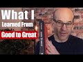 What I Learned From Reading Good To Great By Jim Collins What I Learned From Reading Good To Great By Jim Collins