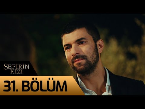 Sefirin Kızı 31. Bölüm