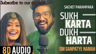 Sukh Karta Dukh Harta feat. Sachet Parampara | Om Ganpataye Namah | Divya Shakti