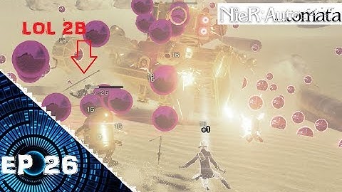 Golden Tank Battle - NieR: Automata [Walkthrough] Part 26