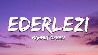 Mahmut Orhan - Ederlezi (Lyrics)