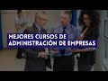 ⭐ MEJORES CURSOS DE ADMINISTRACIÓN DE EMPRESAS ⭐ ¡CON CERTIFICADOS!
