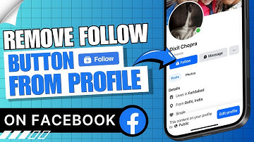 How to Remove Follow Button on Facebook Profile