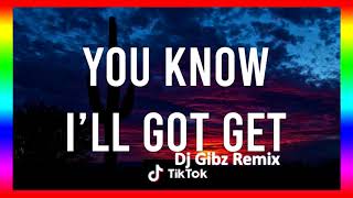 You Know I'll Go Get (Tekno Remix) - Dj Gibz