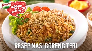 Resep Royco - Nasi Goreng Teri