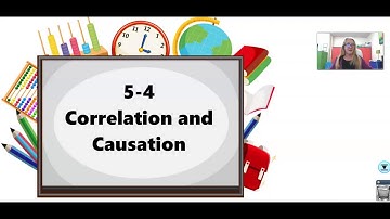 5-4 Correlation and Causation