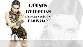 Gülşen - Ezberbozan --- DJ EMRE YENİGÜN [Remix] 2019 Resimi