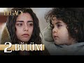 Emanet 2. Bölüm | Legacy Episode 2 (English Subtitles)