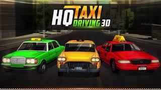 HQ Taxi Driving 3D - Gameplay IOS & Android screenshot 5